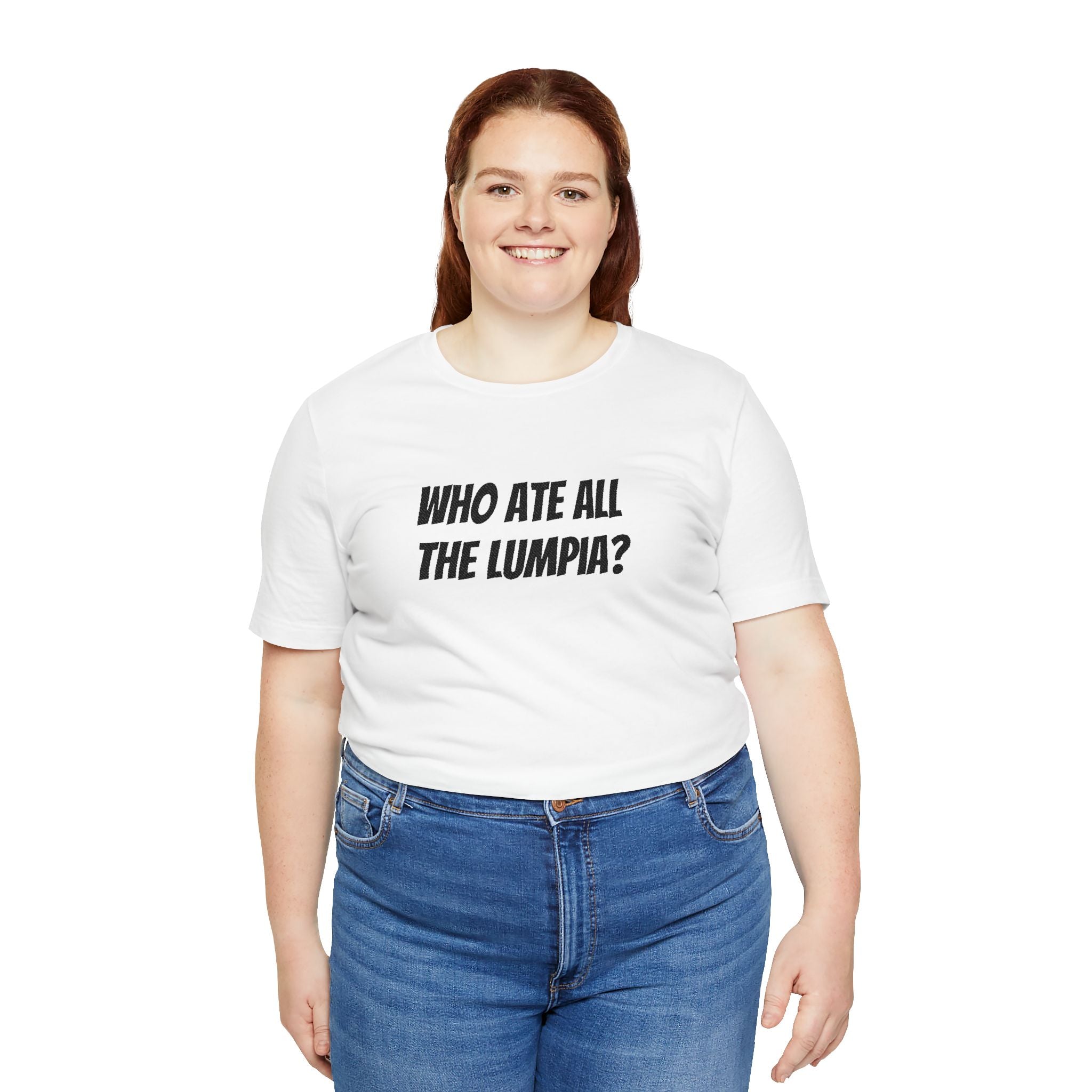 Who Ate All The Lumpia? T-Shirt — Funny Filipino Food Tee