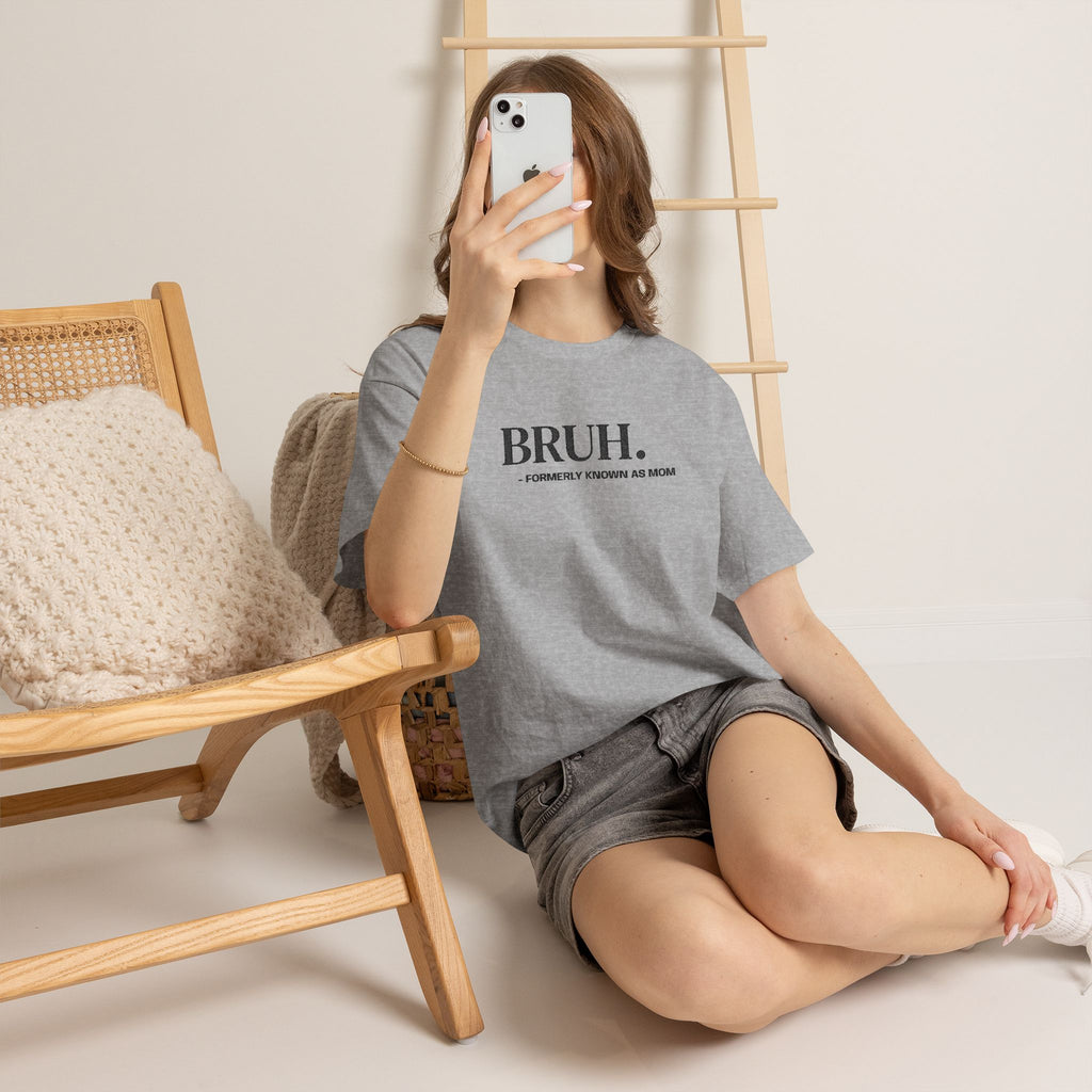 BRUH. Tee — Funny Graphic Shirt with “Formerly Known as BRUH” Text