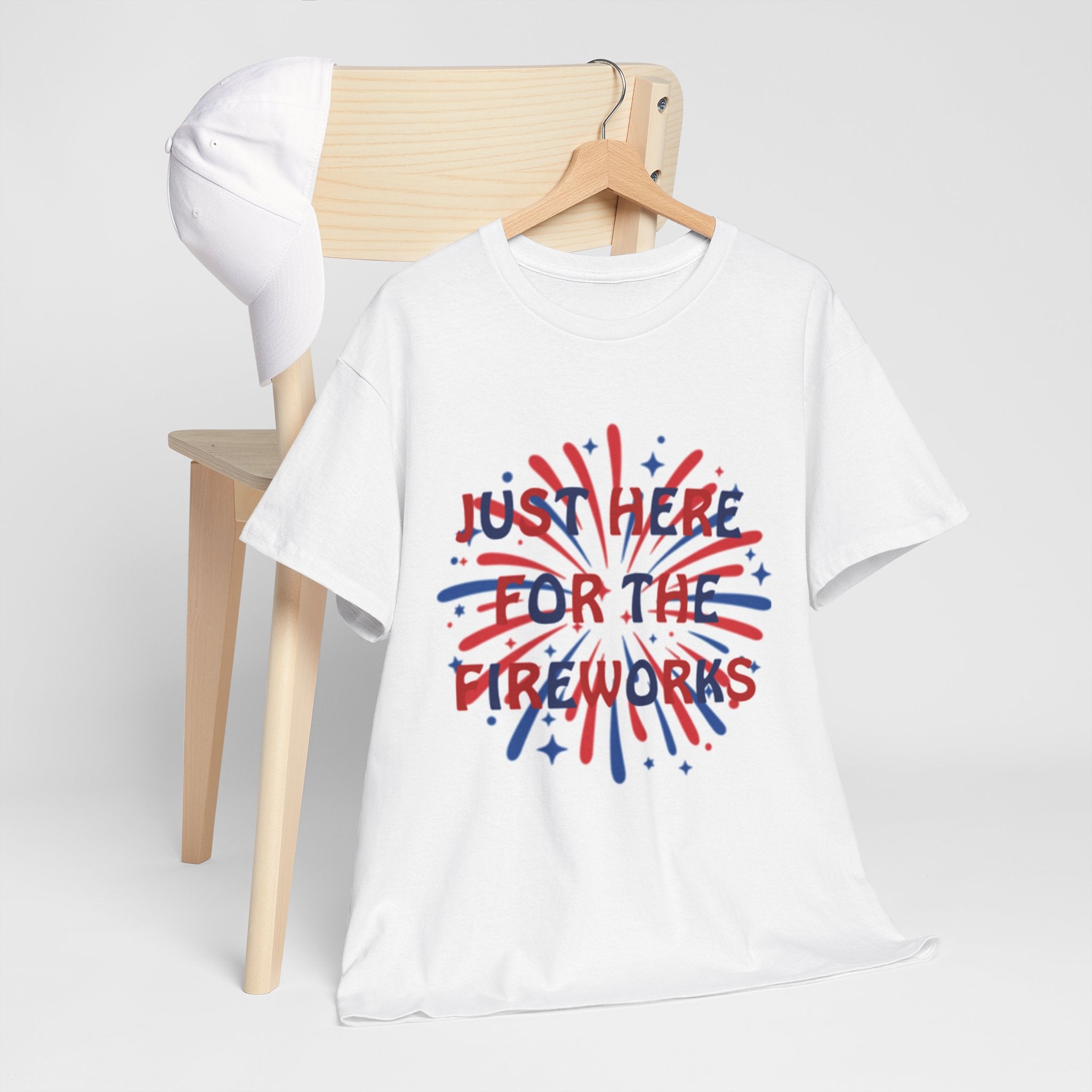 Fireworks Graphic Tee — "Just Here for the Fireworks" 4th of July Patriotic T-Shirt