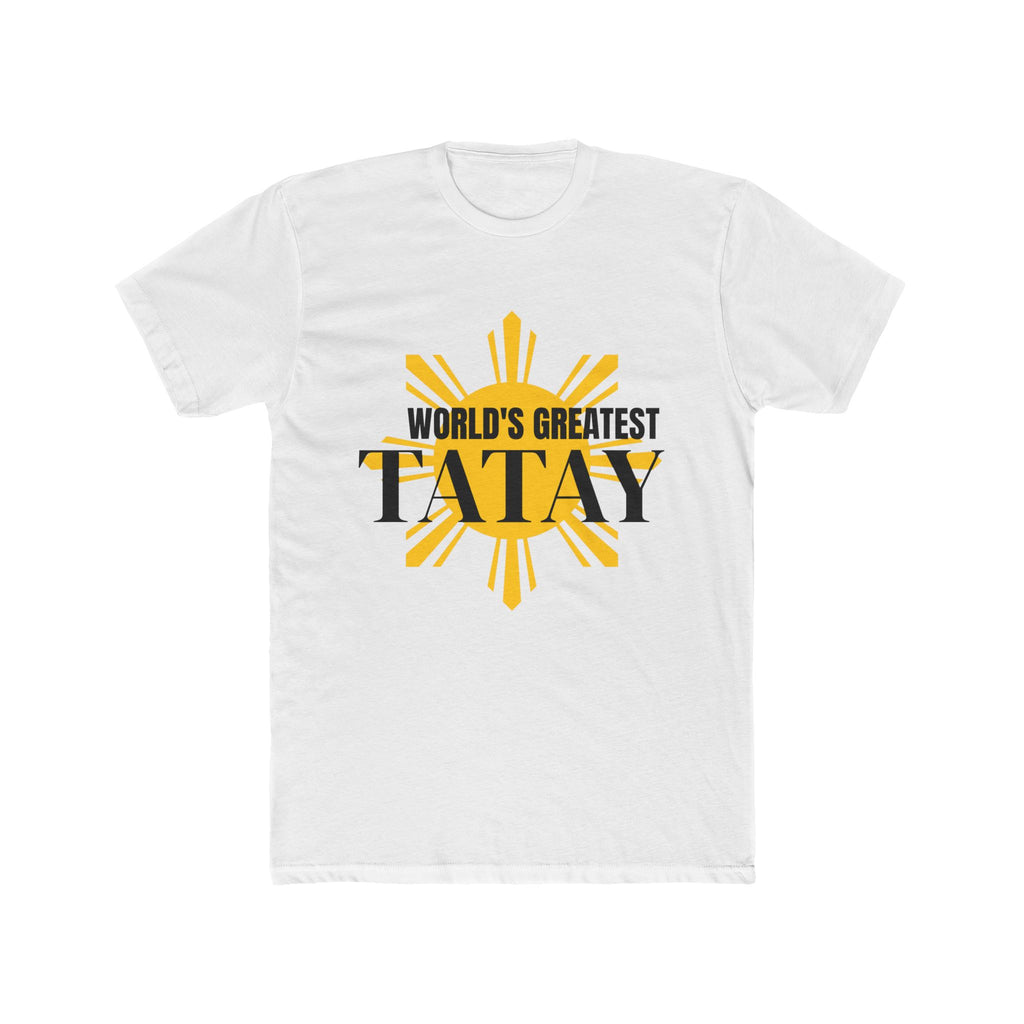 World's Greatest Tatay T-Shirt — Filipino Sun Pride Tee (Father’s Day Gift)
